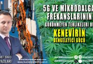 5G ve mikrodalga frekanslarının görünmeyen tehlikeleri ve kenevirin dengeleyici gücü