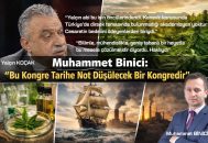 Bu Kongre Tarihe Not Düşülecek Bir Kongredir