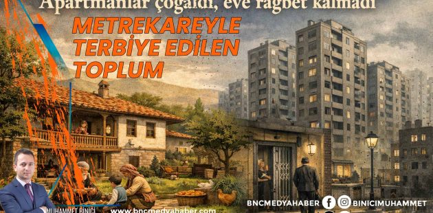 Metrekareyle Terbiye Edilen Toplum