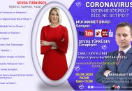 MUHAMMET BİNİCİ SORUYOR.. SEVDA TÜRKÜSEV CEVAPLIYOR.. CORONAViRUS BİZDEN NE GÖTÜRDÜ? NE GETİRDİ?