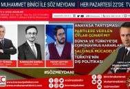 Muhammet Binici İle Söz Meydanı Programında Bu Hafta!