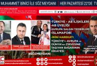 Muhammet Binici İle Söz Meydanı Programında Bu Hafta!