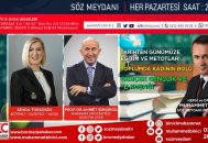 Muhammet Binici ile Söz Meydanı Programında Bu Hafta