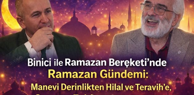 Binici ile Ramazan Bereketi’nde Ramazan Gündemi: Manevi Derinlikten Hilal ve Teravih’e, Oruçtan Zekâta Kritik Başlıklar