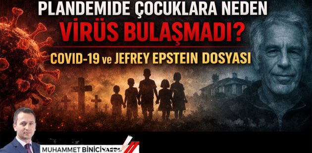 Plandemide Çocuklara Neden Virüs Bulaşmadı? COVID-19 ve JEFREY EPSTEIN DOSYASI