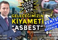 Geleceğimizin Kıyameti “Asbest,” Sıfır Atık ve Kentsel Dönüşümün Karanlık Yüzü