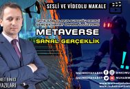 METAVERSE (SANAL GERÇEKLİK) “Optik kabloların sunduğu hayali gerçek hayat sanma illüzyonu”