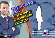 Toplumsal Vicdanın Zaferi ve Görünmeyen Kahramanların Mücadelesi