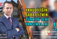 YAHUDİLĞİN VE SABATEİZMİN TÜRKİYE’DEKİ YANSIMALARI