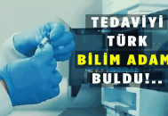 Tedaviyi Türk Bilim Adamı Buldu!..