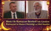 Ramazan’ın Manevi Derinliği, Hilal ve Teravih Meselesi