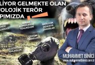 Geliyor Gelmekte Olan!.. Biyolojik Terör Kapımızda!..