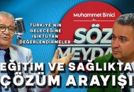 Eğitim ve Sağlıkta Çözüm Arayışı Türkiye’nin Geleceğine Işık Tutan Değerlendirmeler