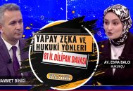 Avukat Esra Balcı, Muhammet Binici ile Gece Ajansı Programında Yapay Zeka ve Abdurrahman Dilipak Davasını Gündeme Taşıdı