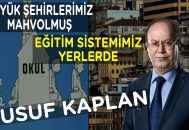 Eğitim Sistemimiz Yerlerde, Şehirlrimiz Mahvolmuş Durumda