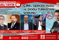 Çin’in Gerçek Yüzü ve Doğu Türkistan Sorunu