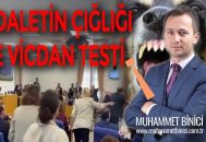 Adaletin Çığlığı ve Vicdan Testi
