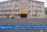 USSUM Teknoşenlik 48 Gün Ataşehir Mesleki ve Teknik Kız Anadolu Lisesi Teknovia