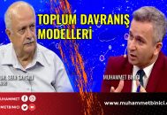 Toplum Davranış Modelleri – Prof. Dr. Sefa Saygılı – Muhammet Binici İle Gece Ajansı