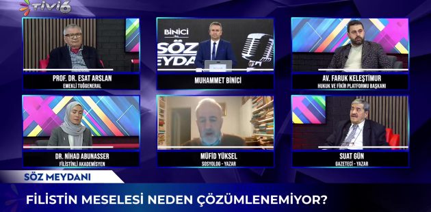 Söz Meydanı’nda Küresel Gerçekler Masaya Yatırıldı: Türkiye’nin Yönü, Suriye’nin Geleceği, Filistin’in Çıkmazı Konuşuldu