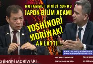 Japon Bilim Adamı Yoshinori Moriwaki 11 İlimizi Vuran Büyük Depremi Muhammet Binici’ye Anlattı